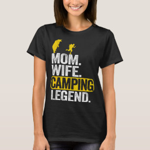 Camiseta Mãe esposa acampamento lenda rv camper outdoor mul