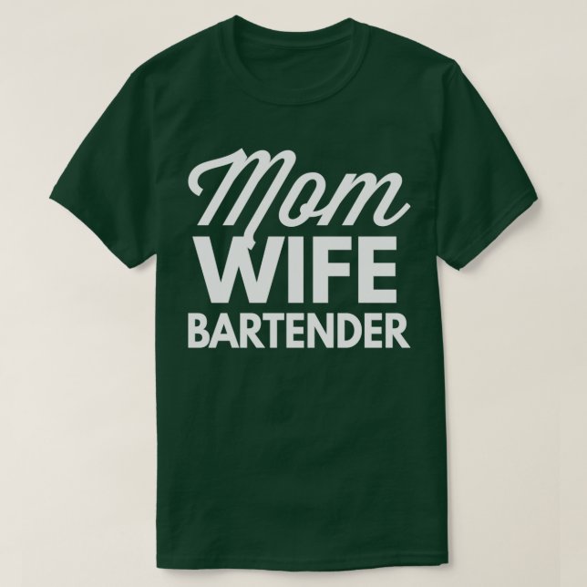 Camiseta Mãe Esposa Bartender (Frente do Design)