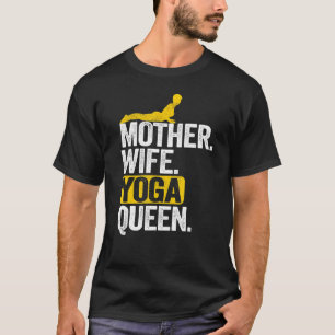 Camiseta Mãe Esposa Yoga Rainha Mulheres Mãe Yoga