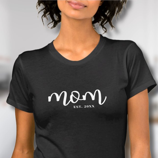 Camiseta Mãe Estabelece Novo Presente de Mãe (Mom Established New Mom Gift T-Shirt)