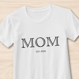 Camiseta Mãe Estabelecida Novo Presente de Mãe