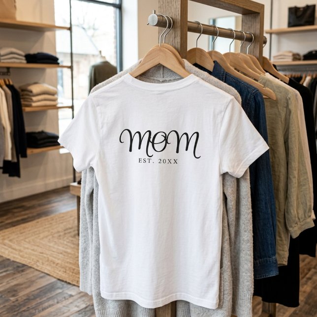 Camiseta Mãe Estabelecida Novo Presente de Mãe Rótulo Preto (Mom Established New Mom Gift Black Script T-Shirt
)