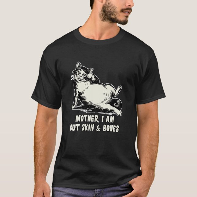 Camiseta Mãe, Eu Sou Só Pele e Ossos Gato Meme Manga Longa (Frente)