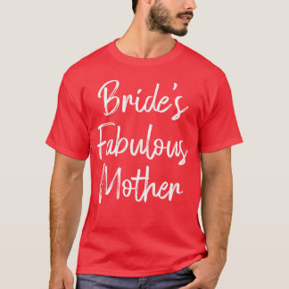 Camiseta Mãe Fabulosa da Noiva Casamento Chuveiro Nupcial e
