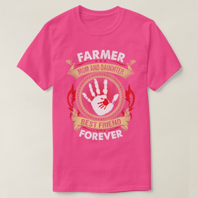 Camiseta Mãe Farmadora E Filha Melhor Amiga Para Sempre Org (Frente do Design)