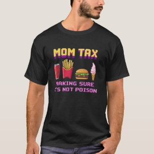 Camiseta Mãe Fazer Fiscal Certeza que não é veneno Dia das 