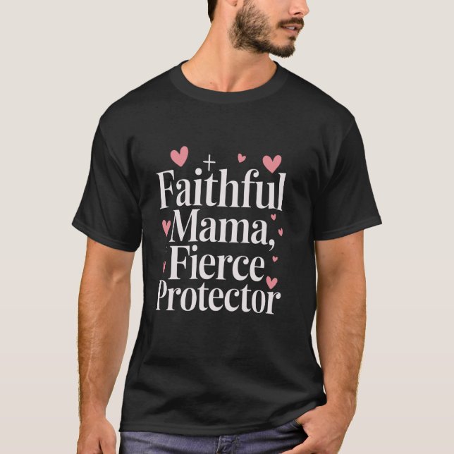 Camiseta Mãe Fiel, Mulheres Protetoras Ferozes (Frente)
