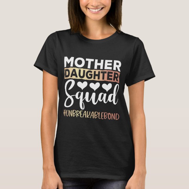 Camiseta Mãe Filha Esquadrão Inquebrável (Frente)