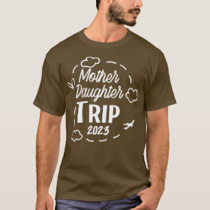 Camiseta Mãe Filha Trip 2023 Férias Familiares Mãe Daug