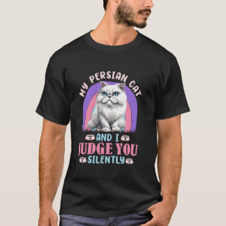 Camiseta Mãe Gato MEU GATO PERSA E EU JULGAMOS VOCÊ Engraça