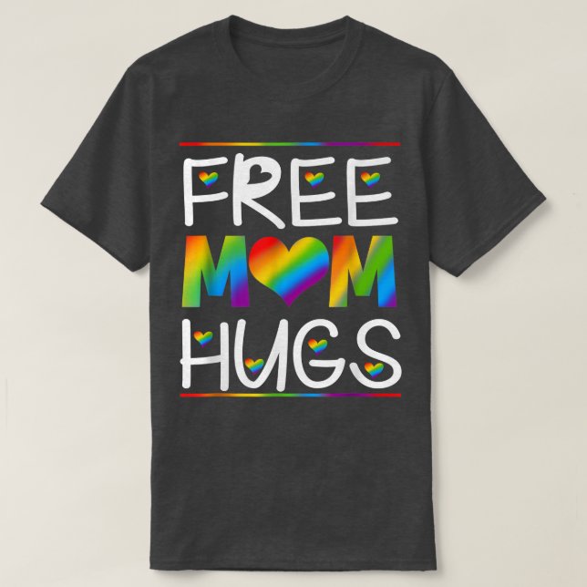 Camiseta Mãe grátis Abraça Orgulho LGBT Mês  (Frente do Design)