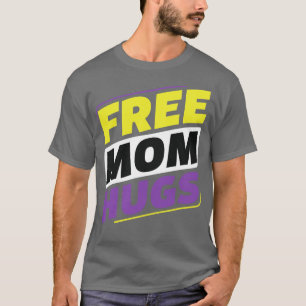 Camiseta Mãe grátis não-binária abraça LGBT, mãe Ally