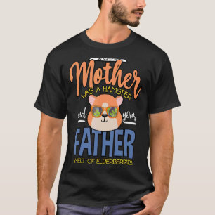 Camiseta Mãe Hamster Padre Elderberry Rodster Hamster