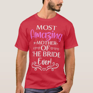 Camiseta Mãe Incrível Da Noiva Do Partido Bridal