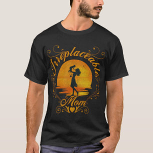 Camiseta mãe insubstituível