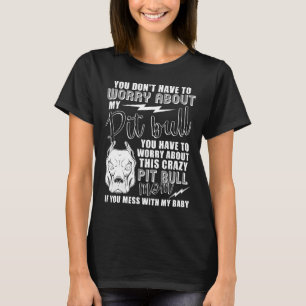 Camiseta Mãe Louca de Pitbull Eu Amo Meu Pitbull Novo