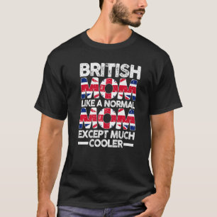 Camiseta Mãe Mãe Britânica Excelente Grã-Bretanha Reino Uni