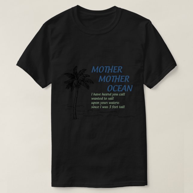 Camiseta Mãe, Mãe, Oceano (Frente do Design)
