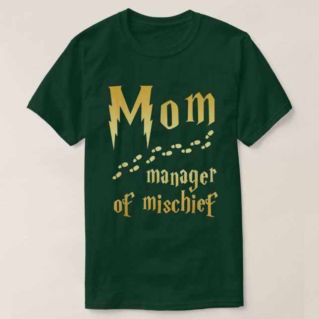 Camiseta Mãe Mágica, Gerente da Travessura (Frente do Design)