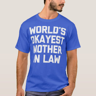 Camiseta Mãe mais bonita do mundo na lei é uma mãe engraçad