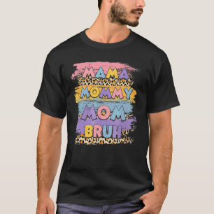 Camiseta Mãe Mamãe Bruh Leopardo Boho Feliz Dia das Mães