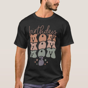 Camiseta Mãe Mamãe de aniversário de 3 anos Vintage Terceir