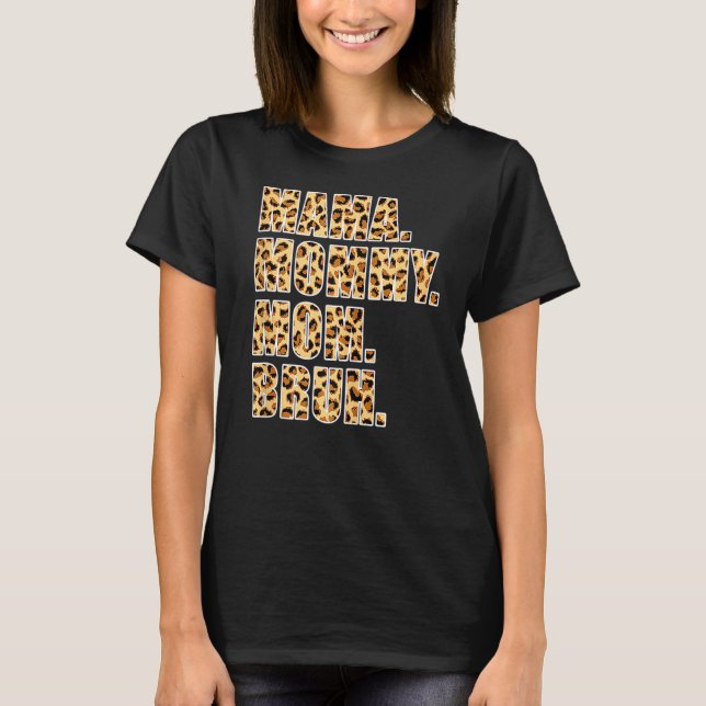 Camiseta Mãe Mamãe Mãe Bruh Mamãe Mãe Leopardo (Frente)