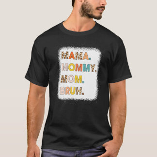 Camiseta Mãe Mamãe Mãe Bruh Mulheres Mãe Retro Vintage Mt