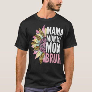 Camiseta Mãe Mamãe Mãe Bruh Sunflower Leopard Hippie Tie D