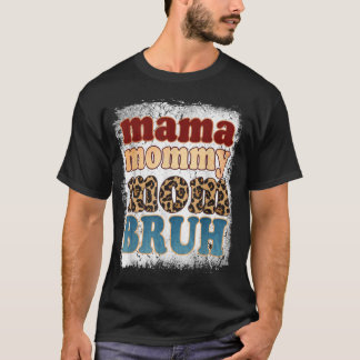 Camiseta Mãe Mamãe Mãe Bruh Vintage Lepard Dia de as mães 2