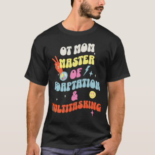Camiseta Mãe - Mestre de Adaptação e Multitarefa