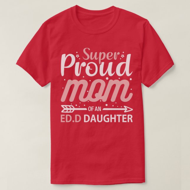 Camiseta Mãe Muito Orgulhosa De Um Ed (Frente do Design)