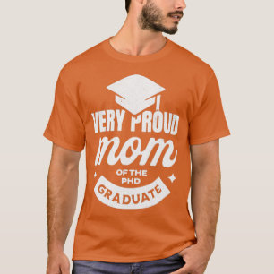 Camiseta Mãe muito orgulhosa do formando do phd