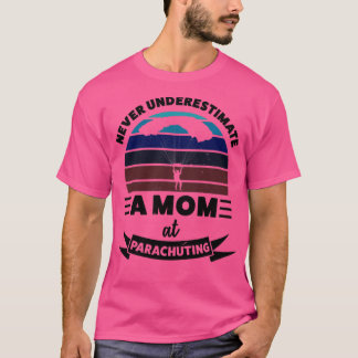 Camiseta Mãe no Parachuting Engraçada Mulher-Presente