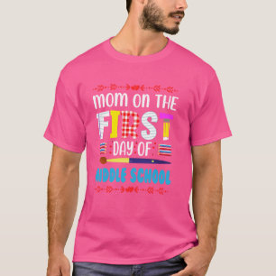 Camiseta Mãe No Primeiro Dia Da Escola Secundária Mamãe Pap