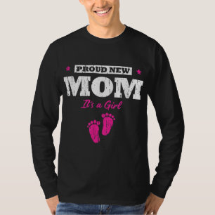 Camiseta Mãe Nova Orgulhosa É Uma Menina Sexo De Bebê Revel