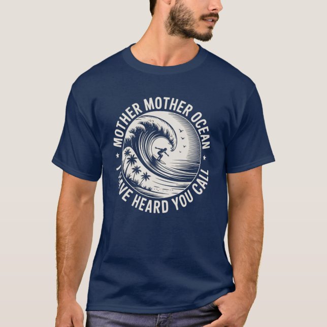 Camiseta Mãe Oceano Mãe, Ouvi Você Ligar (Frente)