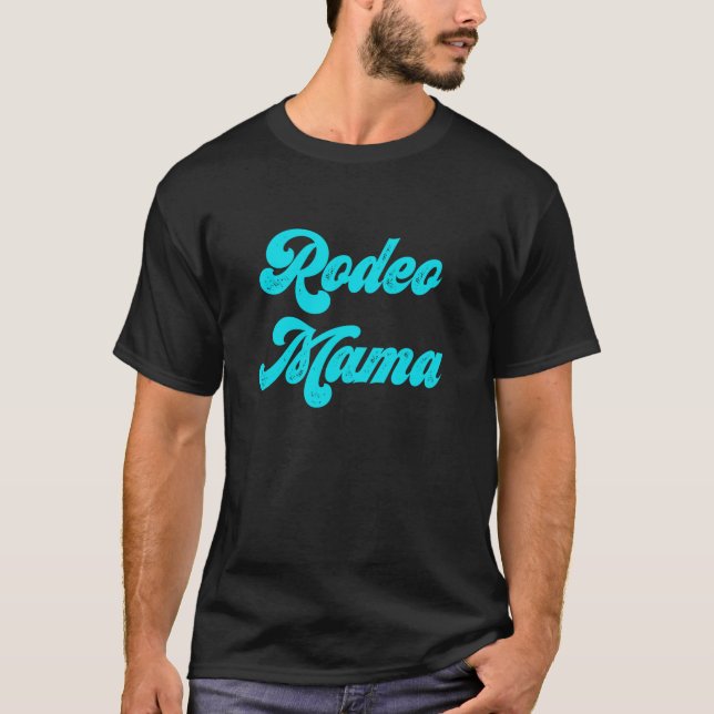 Camiseta Mãe Ocidental Gift Rodeo Mama Turquoise (Frente)