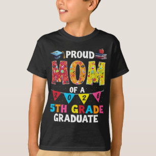Camiseta Mãe Orgulhosa Da Formatura Da 5ª Série De 2026 Dia
