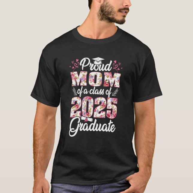Camiseta Mãe Orgulhosa De Graduação De Uma Classe De 2025 S (Frente)