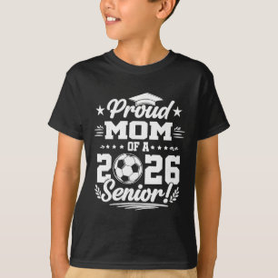 Camiseta Mãe Orgulhosa De Um Graduado Senior De Futebol De