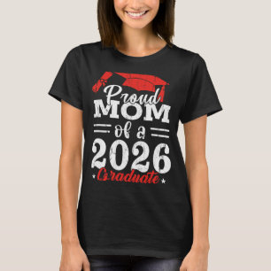 Camiseta Mãe Orgulhosa De Um Graduando Da Turma De 2026 Gra