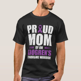Camiseta Mãe Orgulhosa De Um Guerreiro Da Síndrome De Sjogr