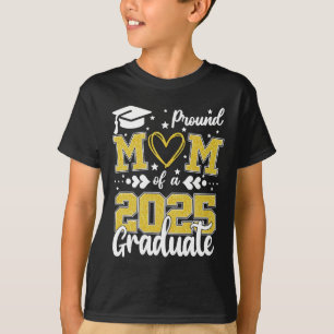 Camiseta Mãe Orgulhosa De Um Mais velho De Formando 2025 Mã