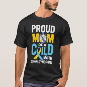 Camiseta Mãe Orgulhosa De Uma Criança Com Síndrome T21 Amar