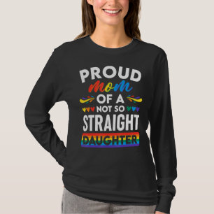 Camiseta Mãe Orgulhosa De Uma Filha Não Tão Hetero Lgbt Gay