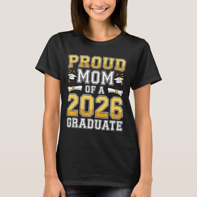 Camiseta Mãe Orgulhosa de uma Formanda de 2026 Cl  (Frente)