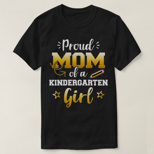 Camiseta Mãe orgulhosa de uma menina de jardim de infância, (Frente do Design)