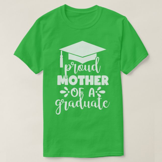 Camiseta Mãe Orgulhosa De Uma Rua De Graduação De Formando (Frente do Design)