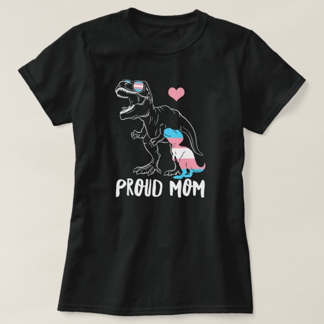 Camiseta Mãe Orgulhosa Dinossauro Rex Orgulho Transgênero (Frente do Design)